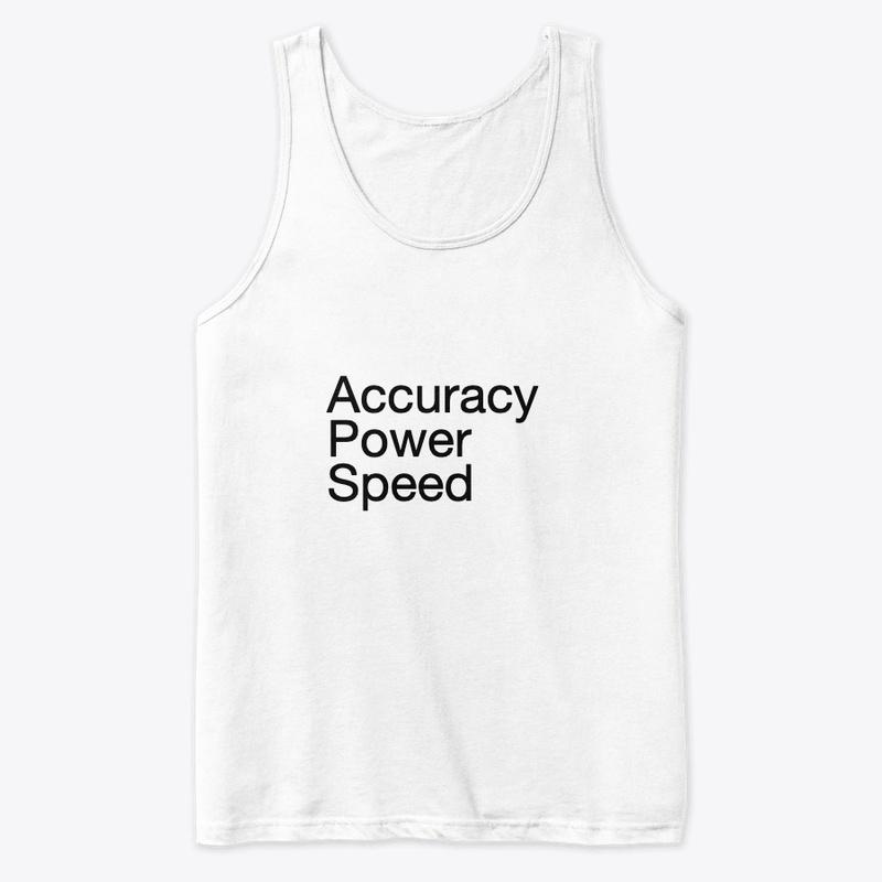 Accuracy Power Speed