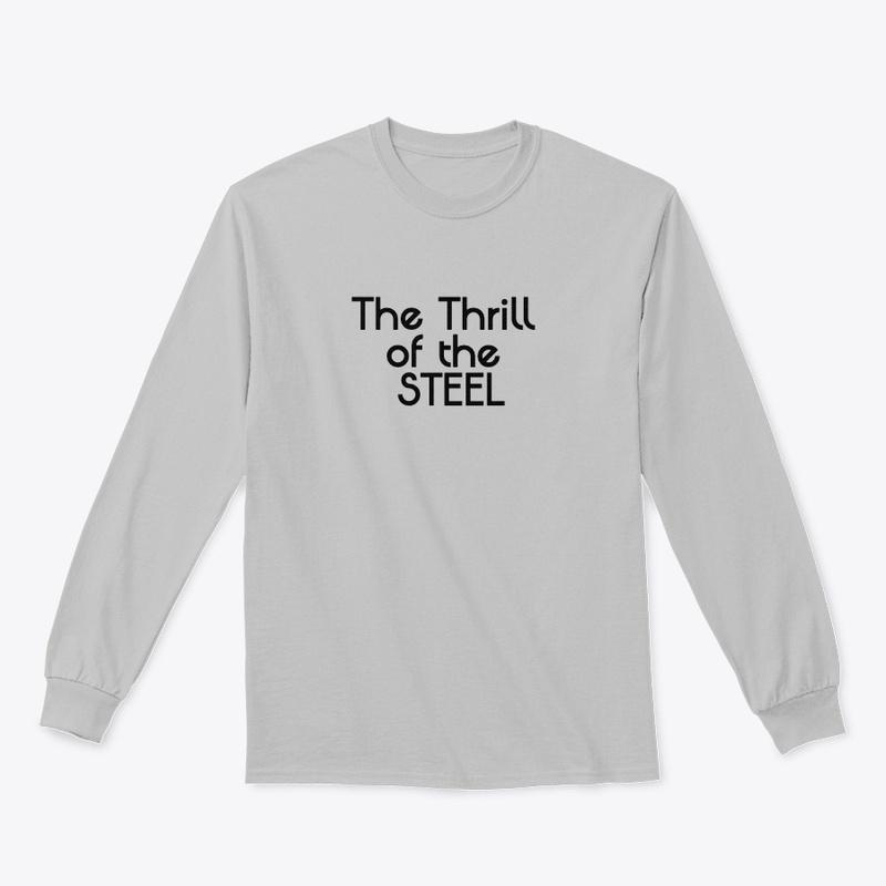 The Thrill of the Steel