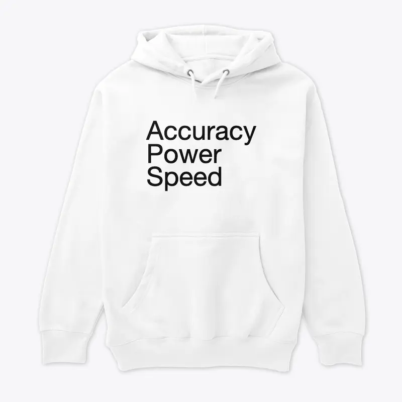 Accuracy Power Speed