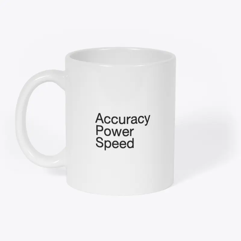 Accuracy Power Speed